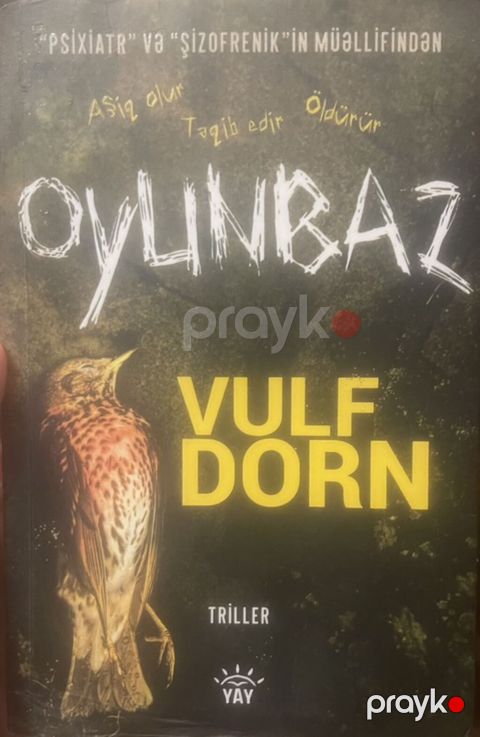 Məhsul: Kitab – “Oyunbaz” (triller) Müəllif: Vulf Dorn Nəşriyyat: YAY — Bakı