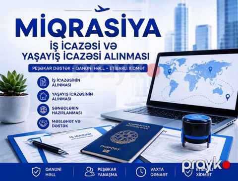 Miqrasiya (iş icazəsi və yaşayış icazəsi) alınması — Bakı