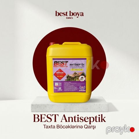 Best Antiseptik – Taxta Böcəklərinə və Çürüməyə Qarşı Qoruyucu Vasitə — Bakı