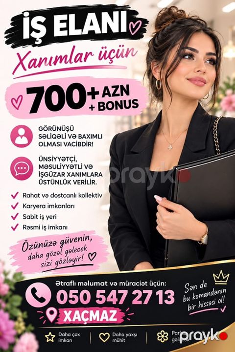 İş elanı – Xanımlar üçün Təklif: - Aylıq 700+ AZN maaş + bonus — Xaçmaz