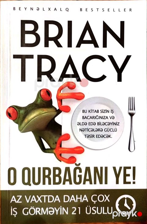 O Qurbağanı Ye - Brian Tracy — Bakı