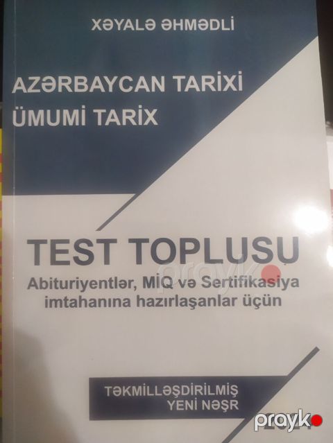 Xəyalə Əhmədli – “Azərbaycan tarixi, Ümumi tarix” Test Toplusu Təzədir — Bakı
