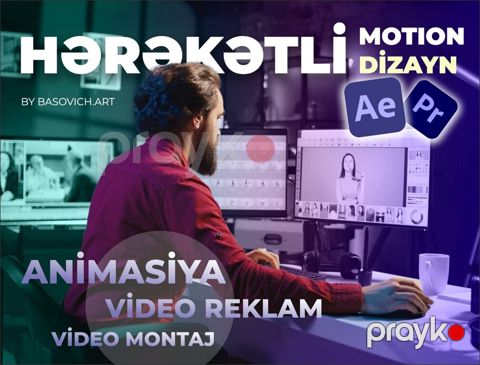 Hərəkətli dizayn və video montaj — Bakı