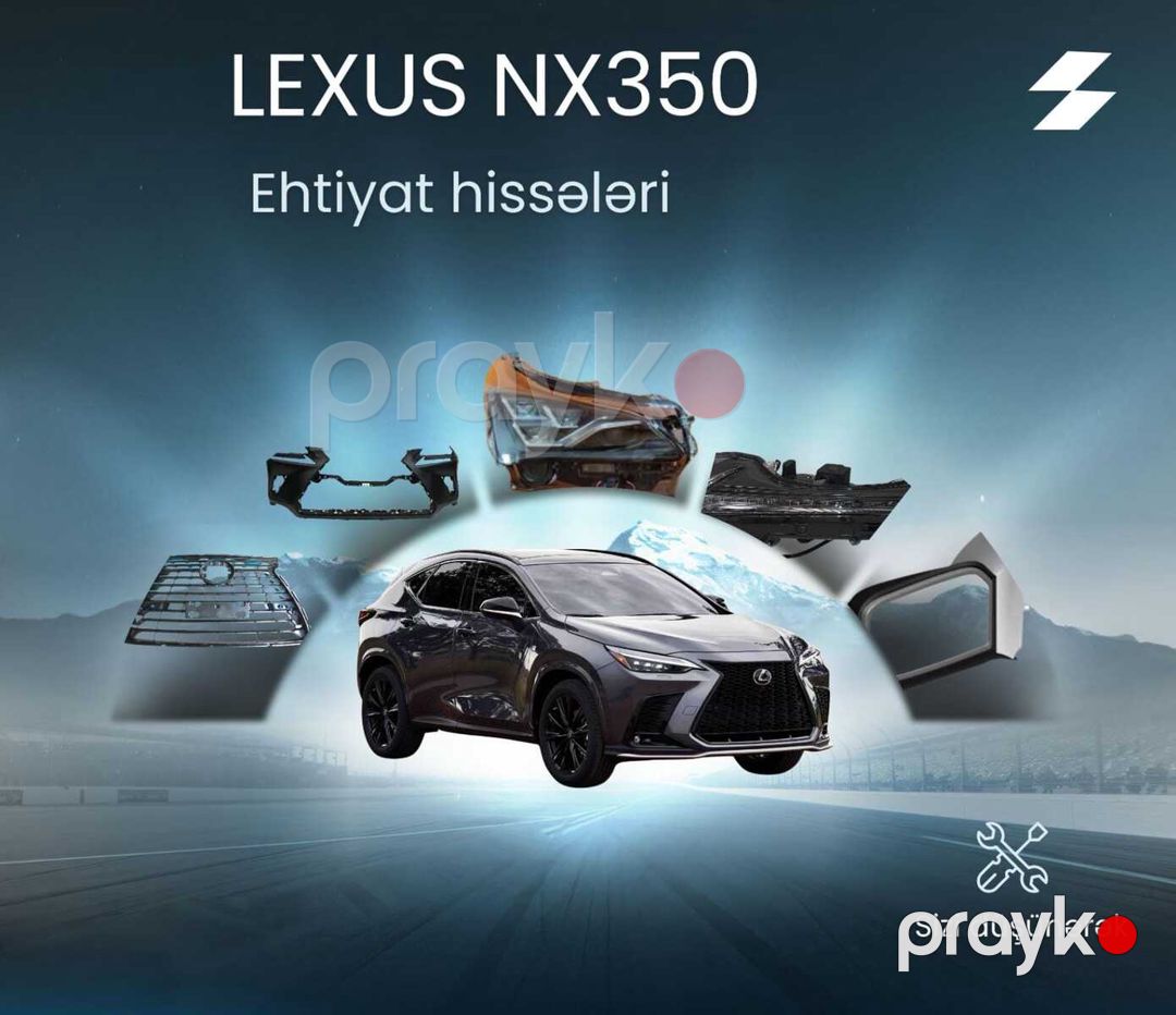 Lexus NX350 ehtiyat hissələri — Ehtiyat hissələri və aksesuarlar, Bakı