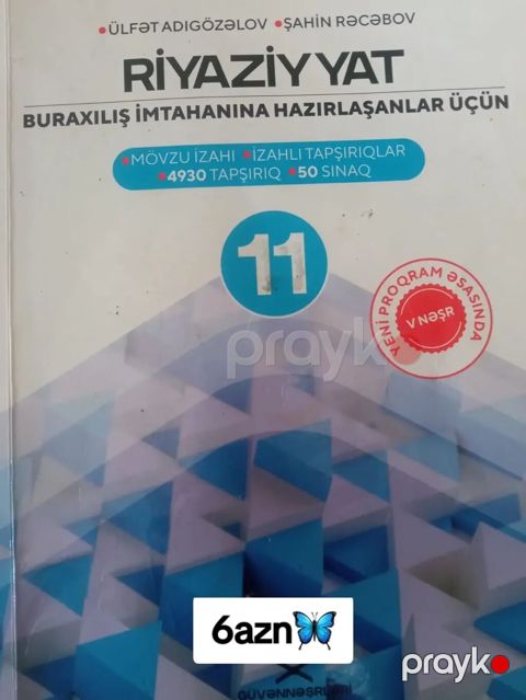 Riyaziyyat – 11-ci sinif üçün buraxılış imtahanına hazırlaşanlara dair — Bakı