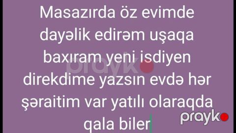 Masazırda öz evimdə dayə xidməti göstərirəm. Uşağa baxıram; evdə bütün — Xırdalan