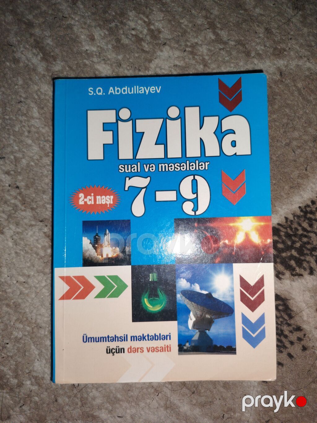 Məhsul: “Fizika: sual və məsələlər 7–9” – S.Q. Abdullayev Nəşr: 2-ci — Kitablar, Bakı (2)
