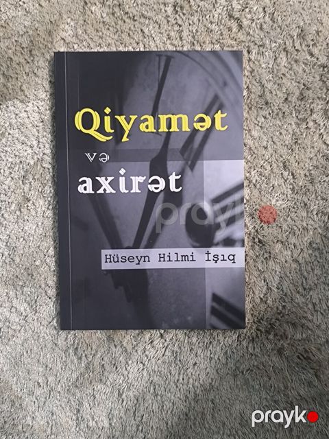 Qiyamət və axirət – Hüseyn Hilmi Işıq — Bakı