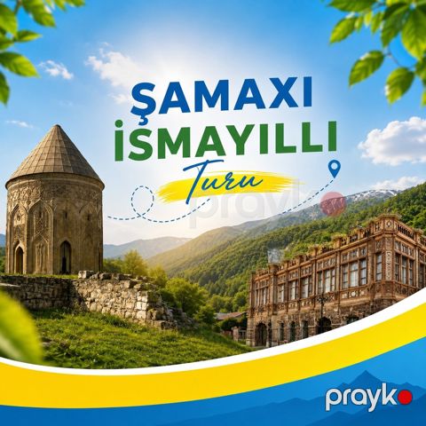 Şamaxı İsmayıllı turu — Bakı