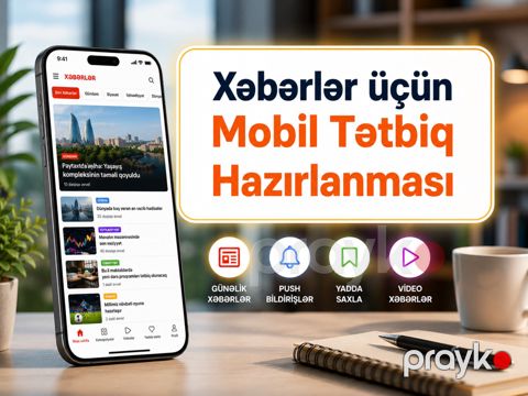 Xəbərlər üçün mobil tətbiq hazırlanması — Bakı