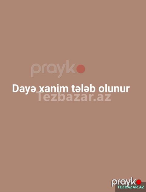 Dayə xanim tələb olunur — Bakı