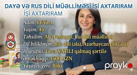 Dayə, Qalmaq şərti ilə, 45 yaş, 5 ildən artıq təcrübə — Bakı