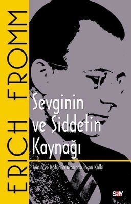 Sevginin ve Şiddetin Kaynağı - İyinin ve Kötünün Arasında İnsan Kalbi — Bakı