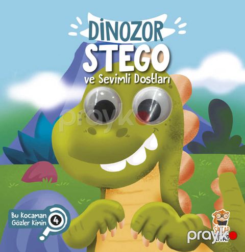 Bu Kocaman Gözler Kimin? 4 - Dinozor Stego ve Sevimli Dostları — Bakı