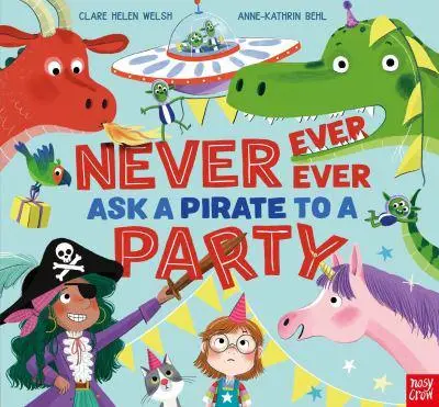 Never, Ever, Ever Ask a Pirate to a Party — Bakı