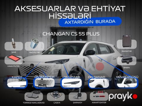Changan CS55 Plus aksesuarlar və ehtiyat hissələri — Bakı