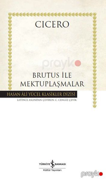 Brutus ile Mektuplaşmalar - Hasan Ali Yücel Klasikleri — Bakı