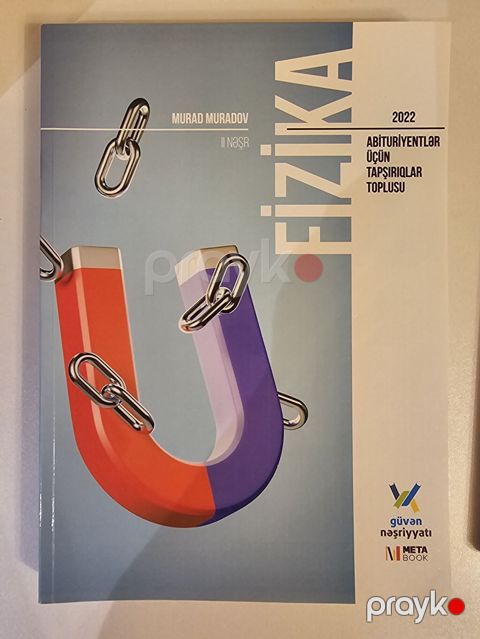 Fizika – Abituriyentlər üçün tapşırıqlar toplusu - Müəllif: Murad — Bakı
