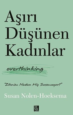 Aşırı Düşünen Kadınlar — Bakı
