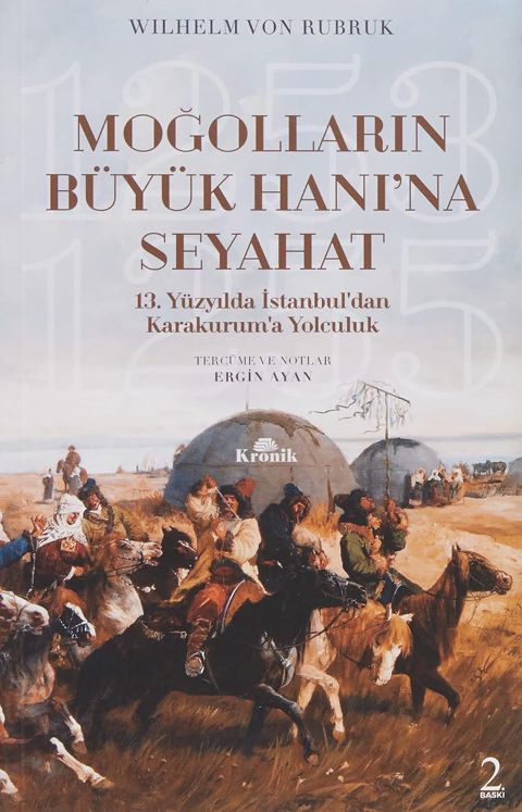Moğolların Büyük Hanı'na Seyahat - 13. Yüzyılda İstanbul’dan Karakurum’a Yolculuk (1253-1255) — Bakı