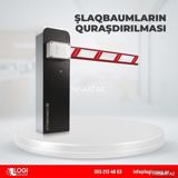 Şlaqbaumların Quraşdırılması və Satışı — Logi Group MMC