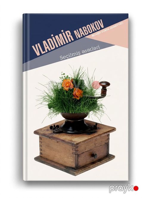 Vladimir Nabokov – Seçilmiş əsərləri — Bakı