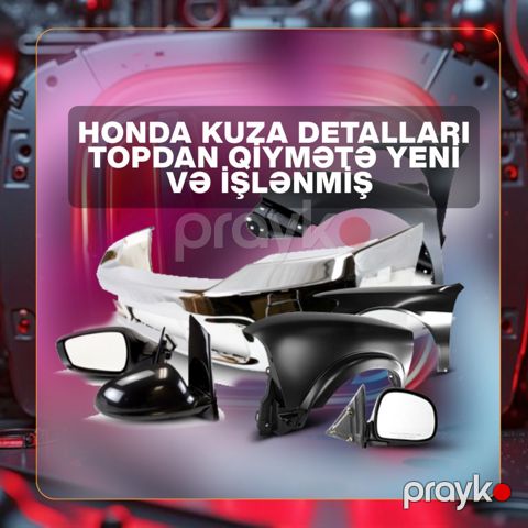 Honda kuza hissələri — Bakı