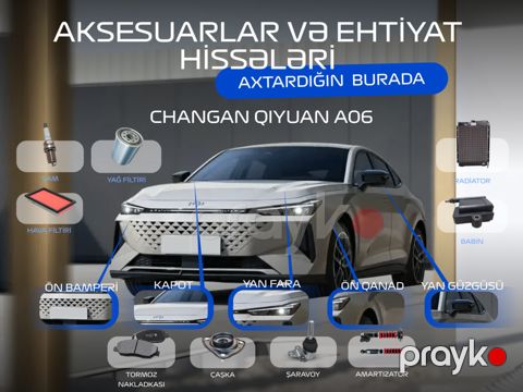 Changan Qiyuan A06 ehtiyat hissələri — Bakı