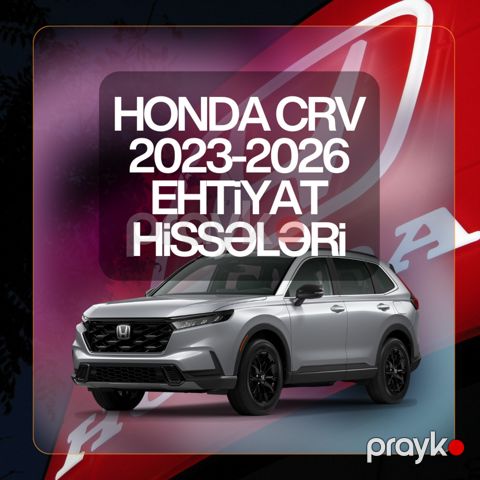 Honda crv 2023-2026 ehtiyat hissələri — Bakı
