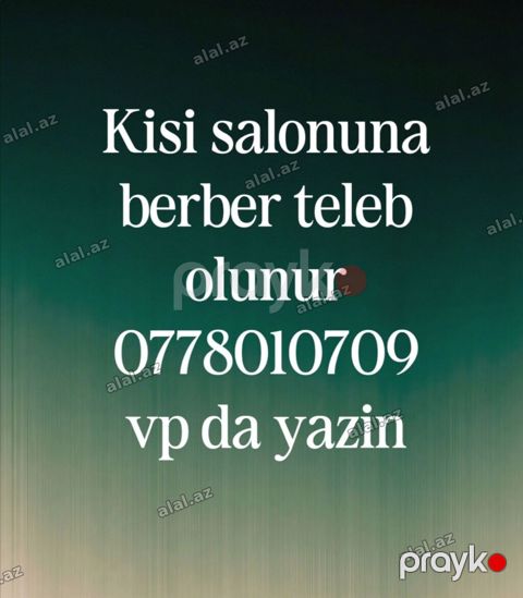 Xirdalanda yeni acilan kisi salonumuza berberler teleb olunur iki stol — Bakı