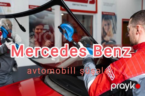 "Mercedes Benz" ön şüşələri — Bakı