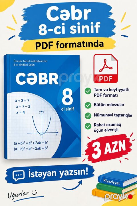 Məhsul: Cəbr 8-ci sinif – PDF formatında Xüsusiyyətlər: - Ümumi — Bakı
