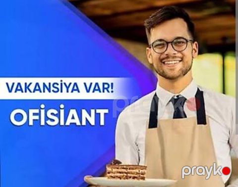 Ofisiant tələb olunur, Gündəlik ödəniş — Bakı