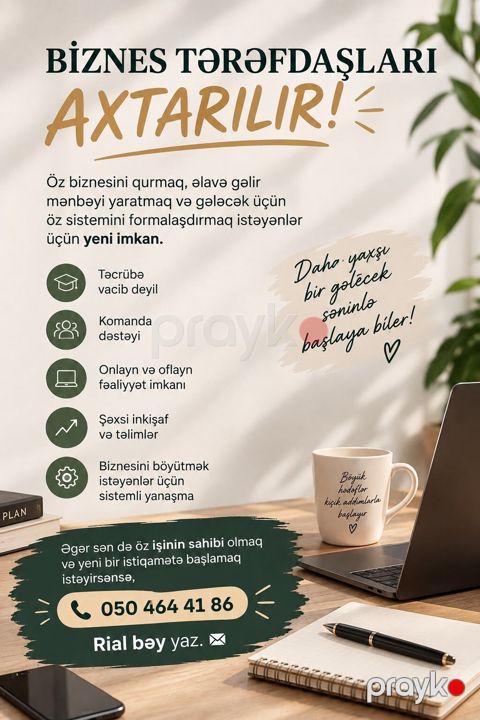 Biznes tərəfdaşları axtarılır Öz biznesini qurmaq, əlavə gəlir — Bakı