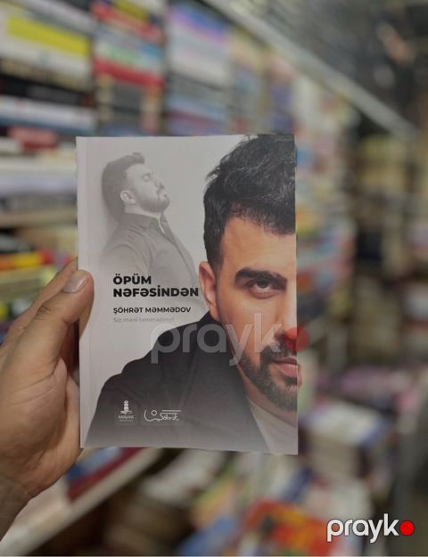 Şöhrət Məmmədov-Öpüm Nəfəsindən kitabı — Bakı