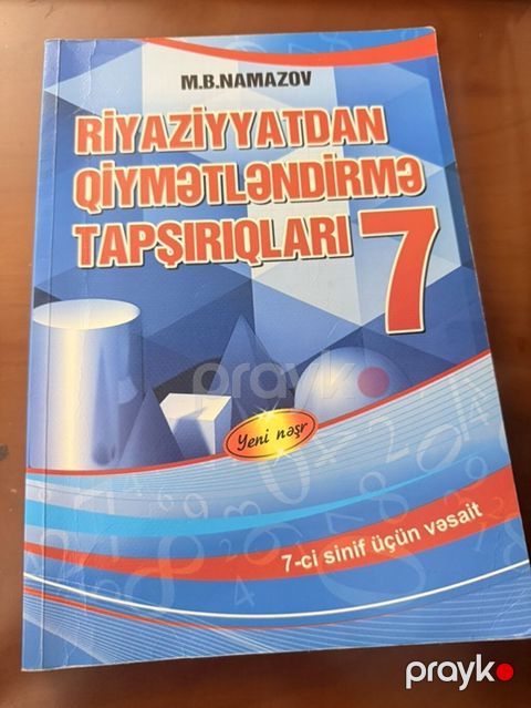 Riyaziyyatdan Qiymətləndirmə Tapşırıqları – 7-ci sinif Müəllif: M.B — Bakı