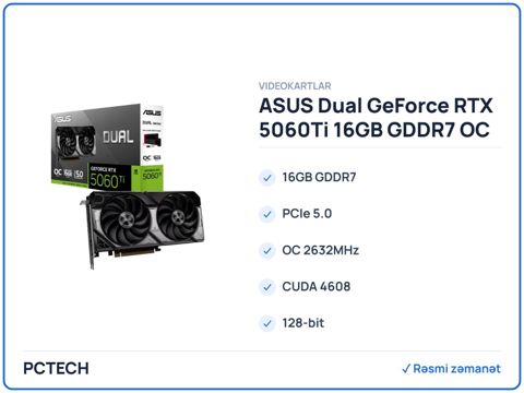 ASUS Dual GeForce RTX 5060Ti 16GB GDDR7 OC Edition (90YV0MH0-M0NA00) — Bakı