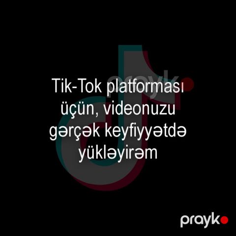 TikTok üçün peşəkar video yükləmə xidməti - 5 AZN - Videolarınızı — Sumqayıt