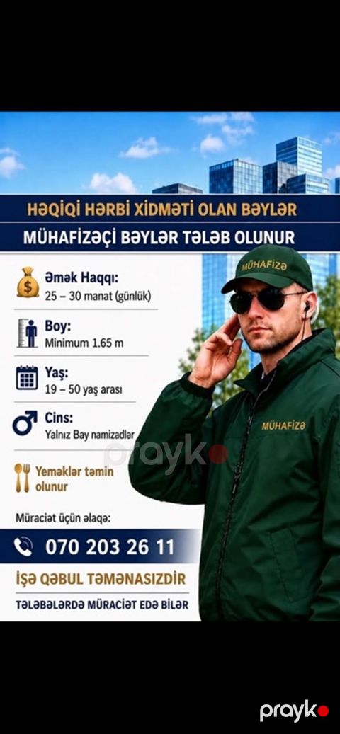 Mühafizəçi Bəylər tələb olunur — həqiqi hərbi xidməti olan namizədlər — Digah