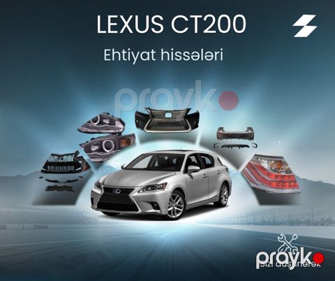 Lexus CT200 ehtiyat hissəsi — Bakı