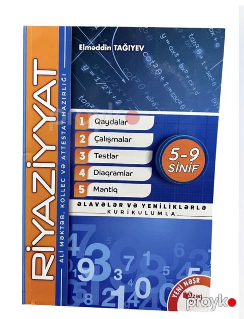 Riyaziyyat – 5–9 siniflər üçün dərs vəsaiti (yeni nəşr) Müəllif — Bakı