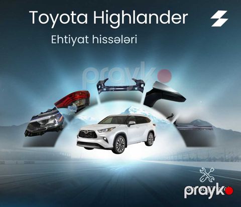 Toyota Highlander ehtiyat hissələri — Bakı