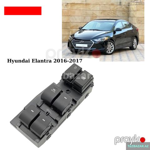 Hyundai Elantra 2015-2020 üçün şüşə qaldıran knopka blok sat — Bakı