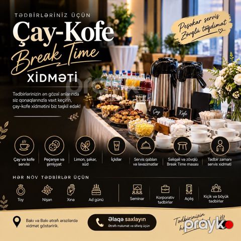 Tədbirlər üçün “Çay-Kofe Break Time” xidməti Peşəkar servis, zövqlü