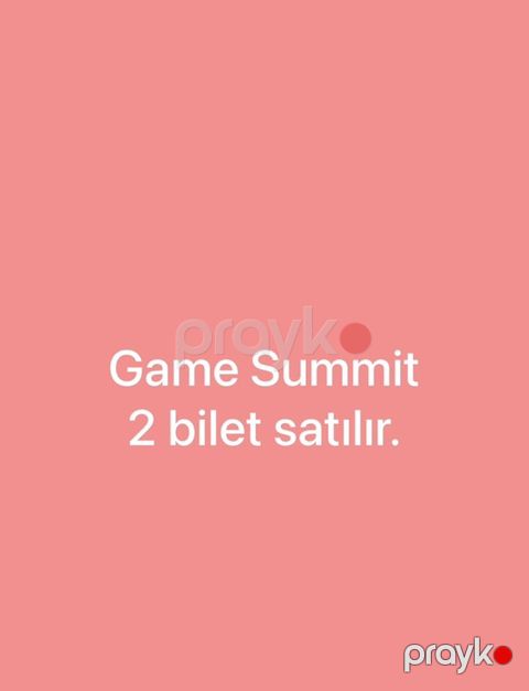 Game Summit üçün 2 ədəd bilet - Tədbir: Game Summit - Bilet sayı: 2 — Bakı
