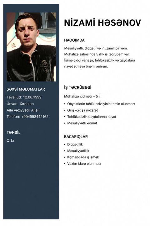 mühafizə işi axtarıram Xidmət təsviri: - 5 illik mühafizə — Təhlükəsizlik və qorunma