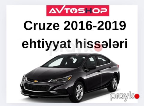 "Chevrolet Cruze 2016-2018" ehtiyat hissələri — Bakı