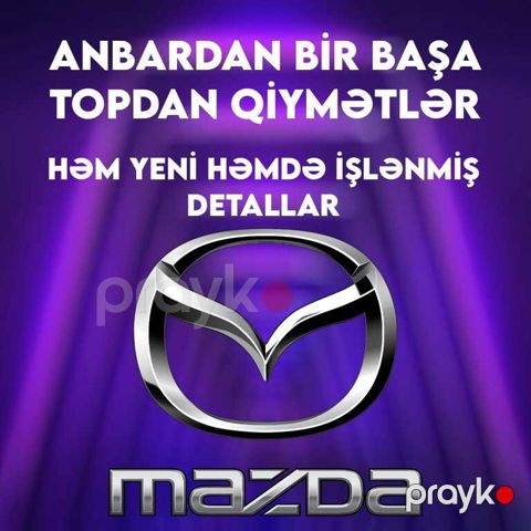 "Mazda" ehtiyat hissələri — Bakı