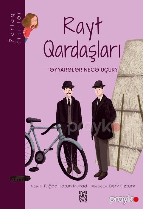 Parlaq fikirlər: Rayt qardaşları — Bakı