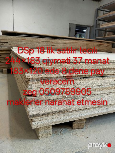 Məhsul: DSP (ağac yonqar lövhə), 18 mm Ölçü: 244×183 sm Qiymət: 37 — Digah